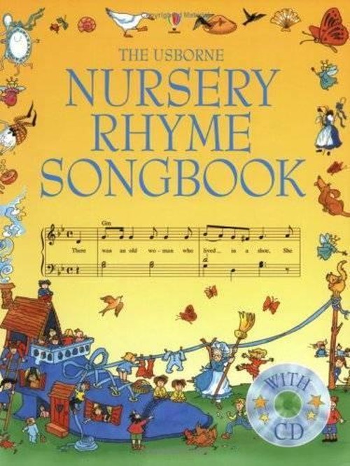 The Usborne Nursery Rhyme Songbook with CD