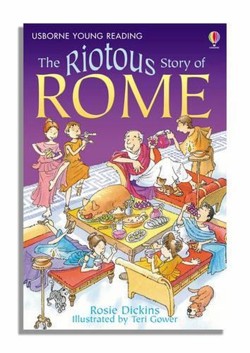 The Riotous Story of Rome