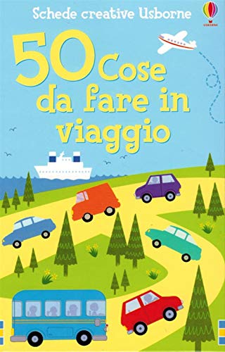 50 cose da fare in viaggio