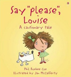 Say Please Louise