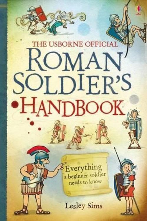 Roman Soldier's Handbook
