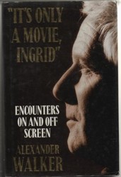 It's Only a Movie, Ingrid