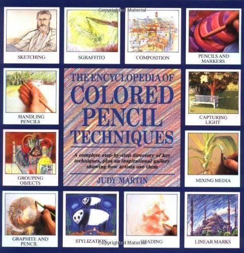 Encyclopedia of Coloured Pencil Techniques