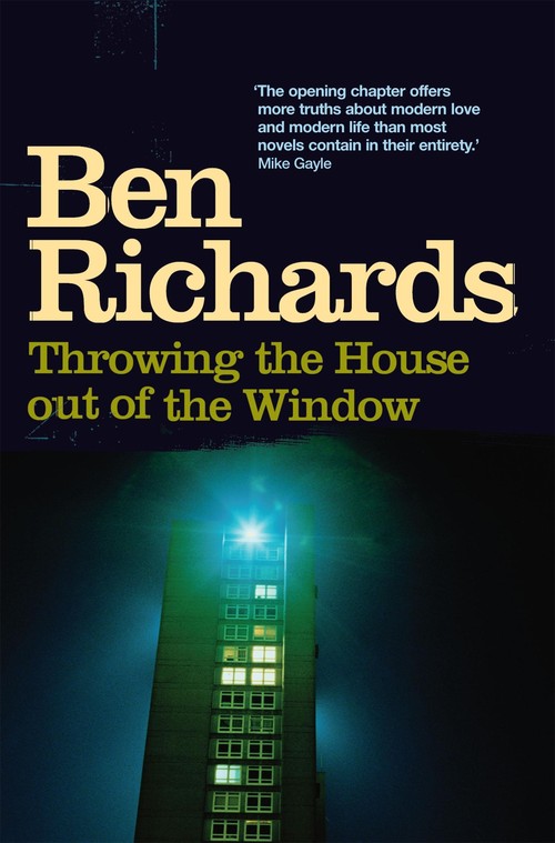 Throwing the House Out of the Window