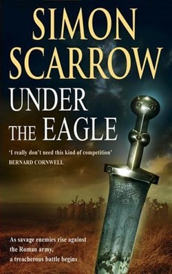 Under the Eagle (Eagles of the Empire 1)