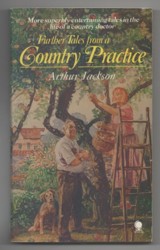Further Tales from a Country Practice