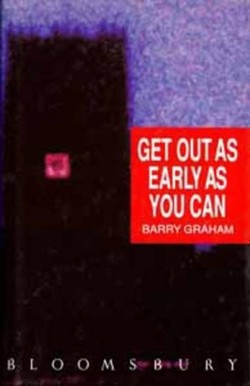 Get Out as Early as You Can