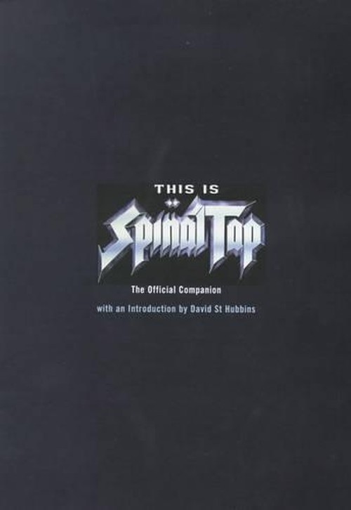 This is "Spinal Tap"