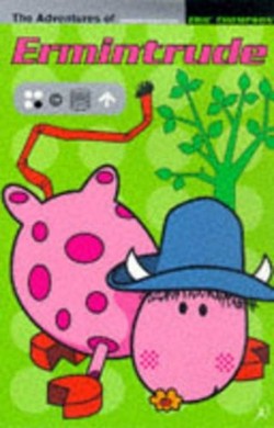 The Adventures of Ermintrude