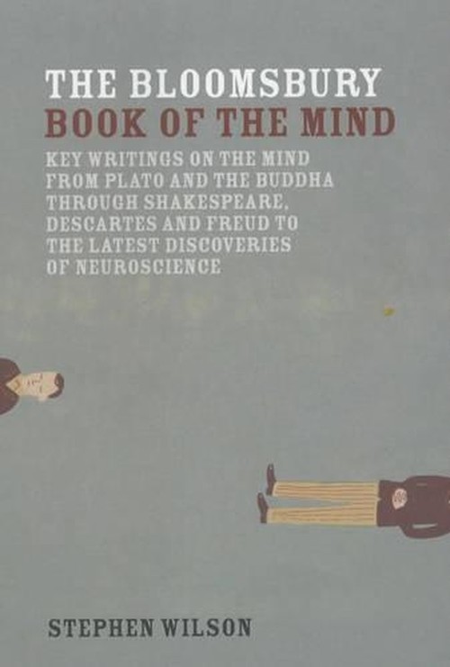The Bloomsbury Book of the Mind