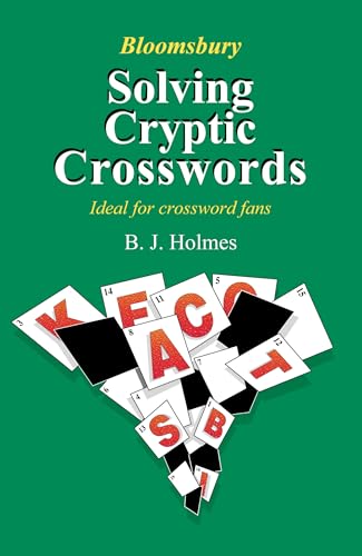 Solving Cryptic Crosswords: How to Crack Those Cryptic Clues