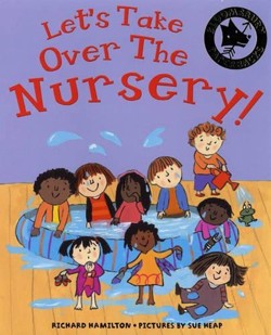 Let's Take Over the Nursery!