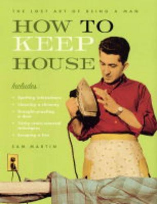 How to Keep House