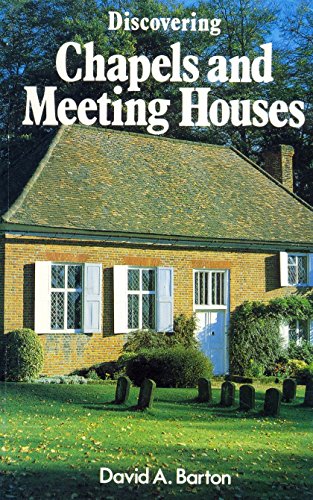 Discovering Chapels and Meeting Houses