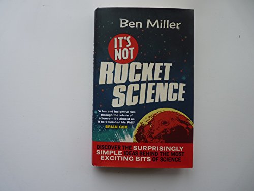 It's Not Rocket Science