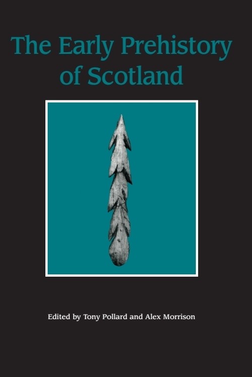 The Early Prehistory of Scotland