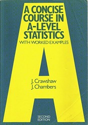 A Concise Course in Advanced Level Statistics