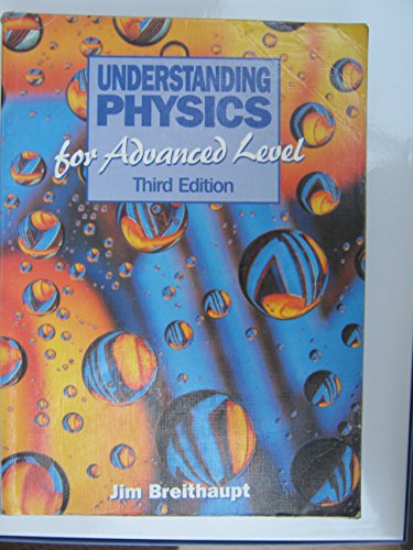 Understanding Physics for Advanced Level