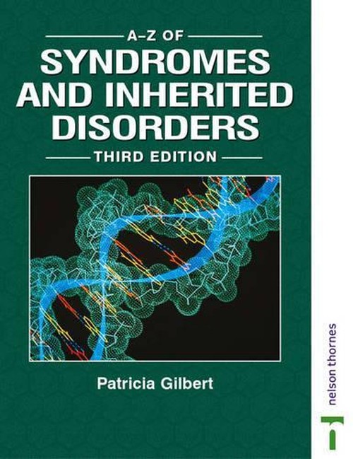 The A-Z of Syndromes and Inherited Disorders