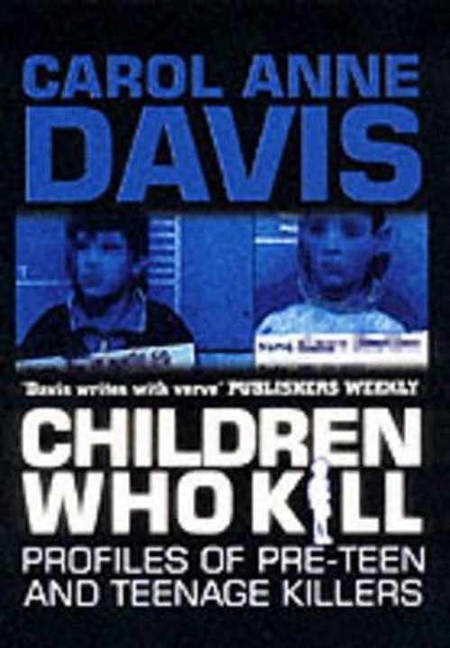 Children Who Kill