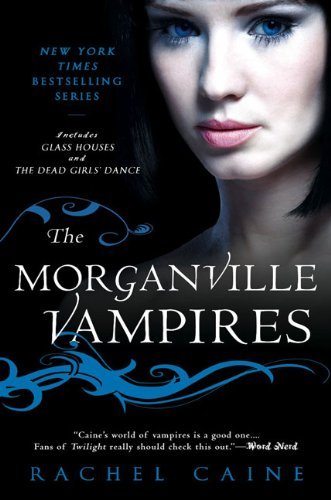 The Morganville Vampires, Volume 1 by Rachel Caine (November 03,2009)