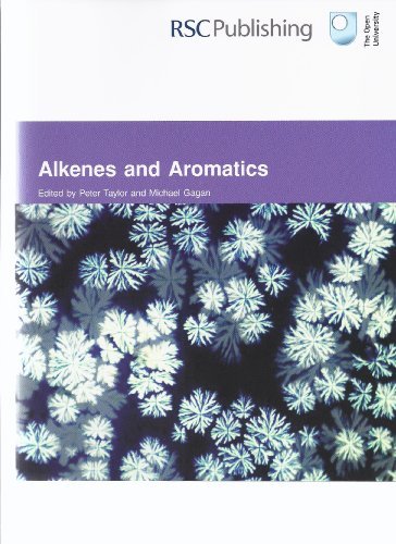 Alkenes And Aronmatics (The Open University - S205 The Molecular World: Book 7) (S205 The Molecular World)