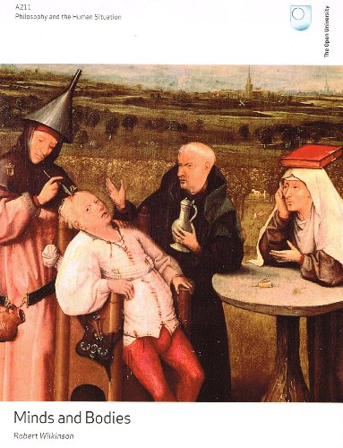 Minds and Bodies (A211 Philosophy and the Human Situation)