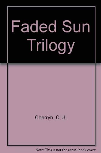 Faded Sun Trilogy
