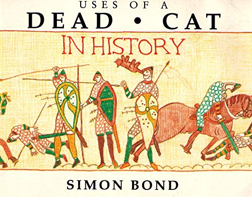 Uses of a Dead Cat in History