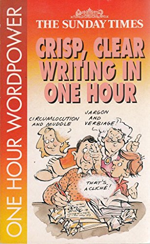 Crisp, Clear Writing in an Hour
