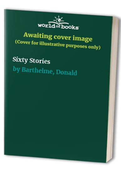 Sixty Stories