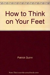 How to Think on Your Feet