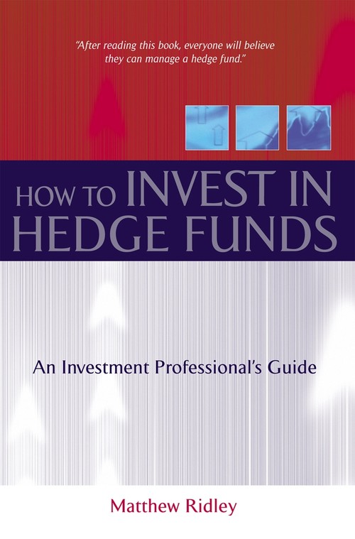 How to Invest in Hedge Funds