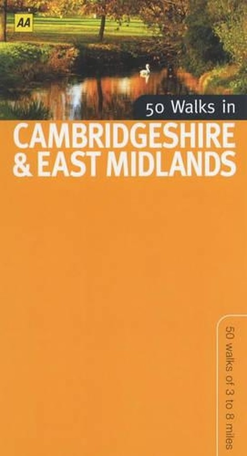50 Walks in Cambridgeshire and East Midlands