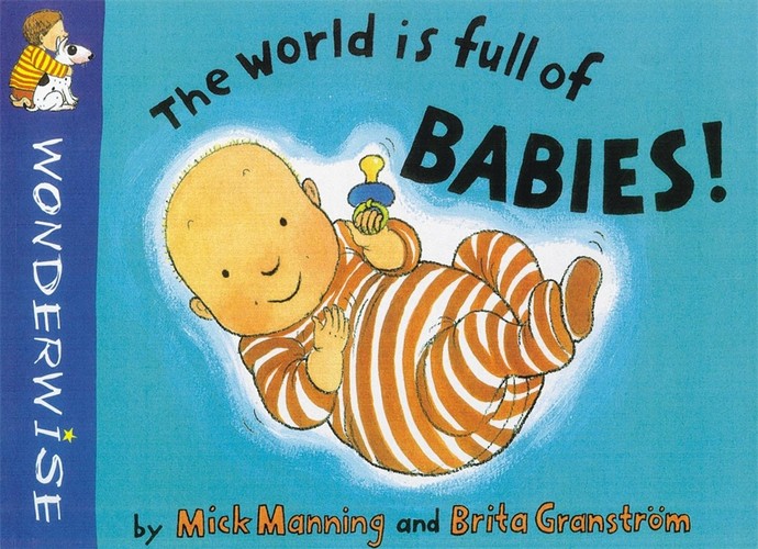 The World is Full of Babies