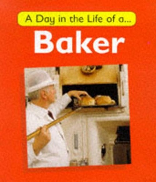A Day in the Life of a Baker
