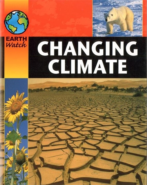 Earth Watch: Changing Climate