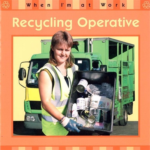 Recycling Operative