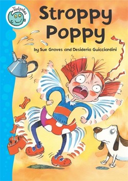 Tadpoles: Stroppy Poppy