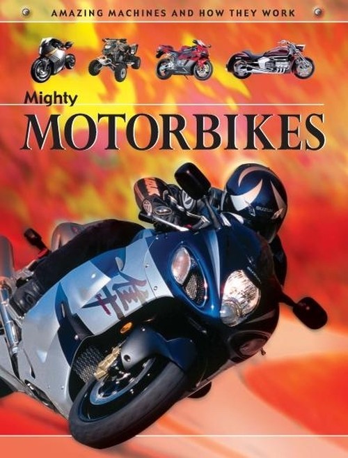 Mighty Motorbikes