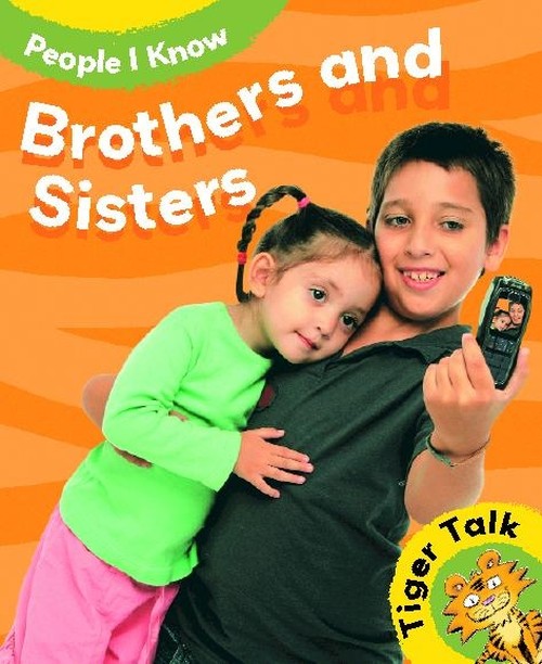 People I Know:Brothers and Sisters