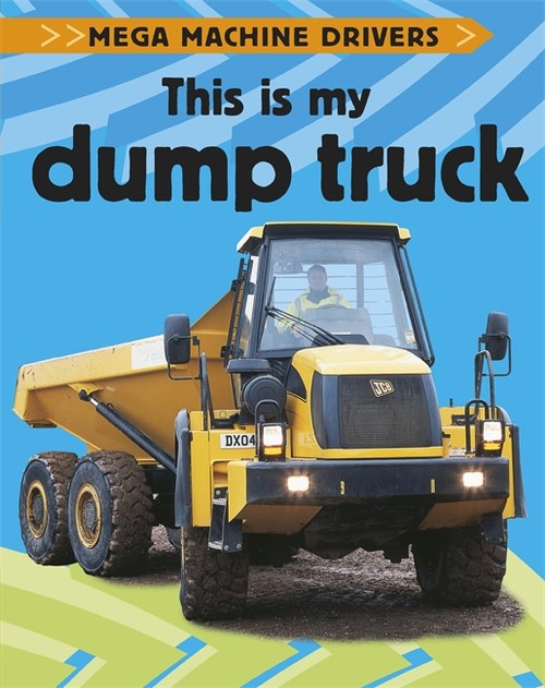 This Is My Dump Truck
