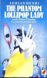 The Phantom Lollipop Lady and Other Poems