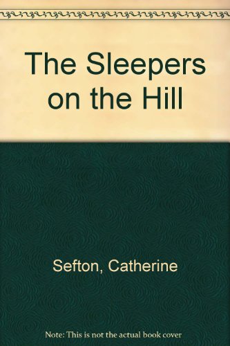 The Sleepers on the Hill