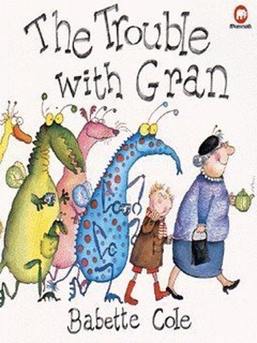 The Trouble with Gran