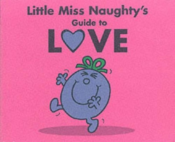 Little Miss Naughty's Guide to Love