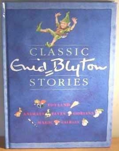 Classic Enid Blyton Stories