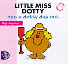 Little Miss Dotty Has a Dotty Day Out