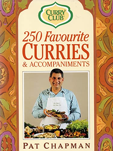 Curry Club 250 Favourite Curries and Accompaniments
