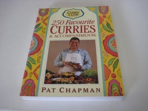 Curry Club 250 Favourite Curries and Accompaniments